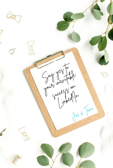 Clipboard that says say yes to your inevitable success on LinkedIn 480x717 1 2