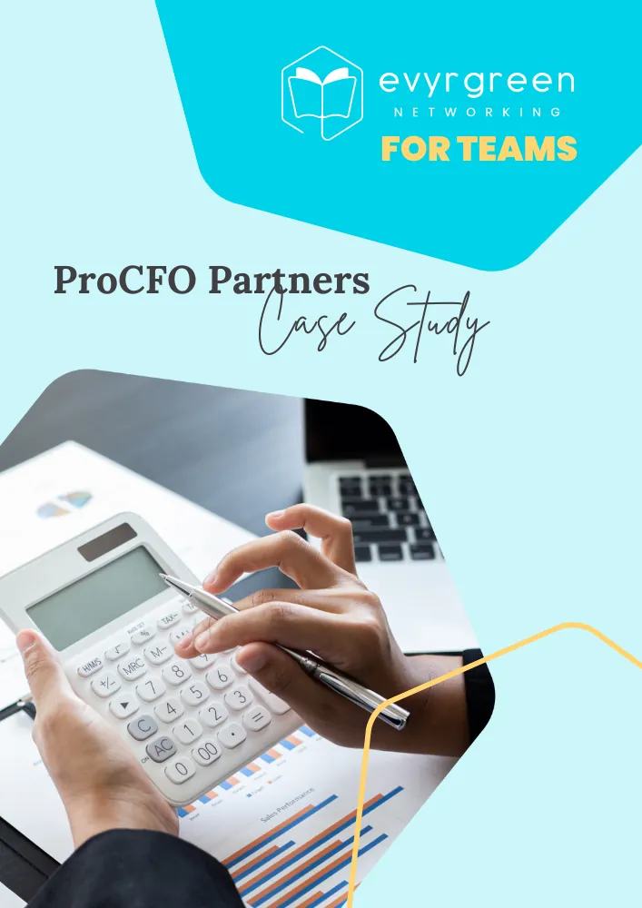 Evyrgreen Networking for Teams ProCFO Partners Case Study