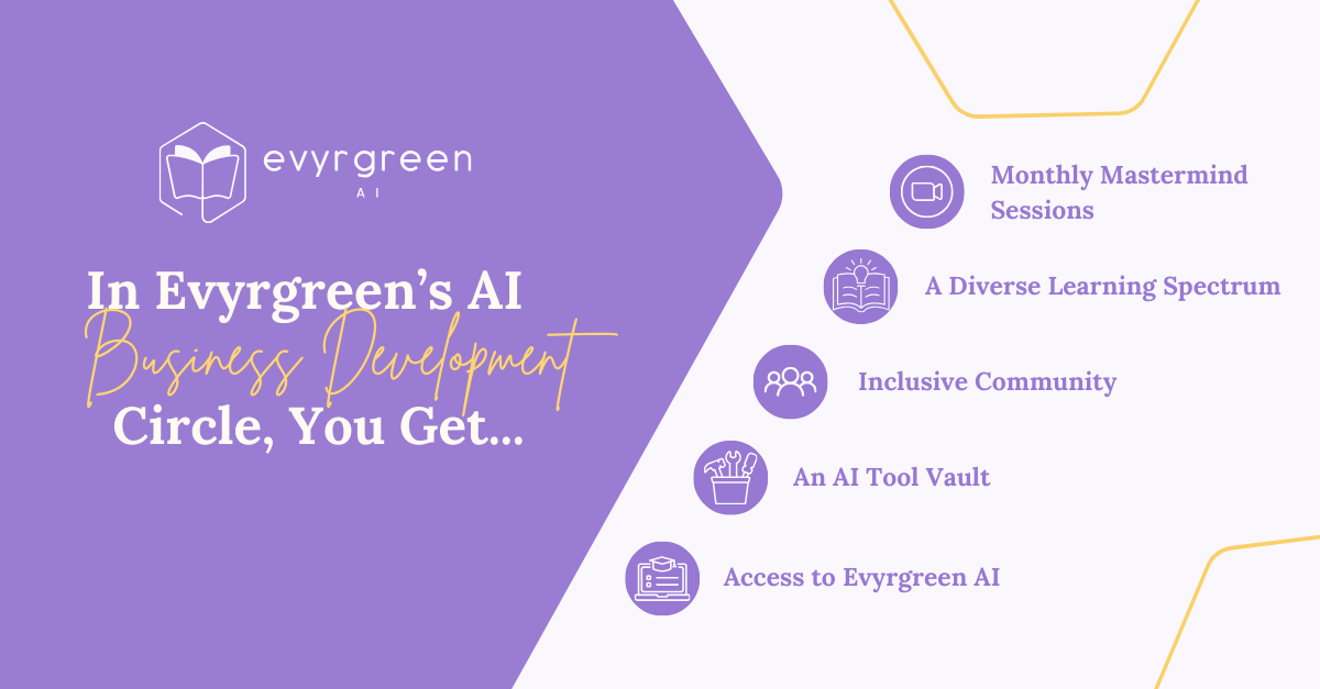 5 Reasons Why You Should Join the Evyrgreen AI Business Development Circle
